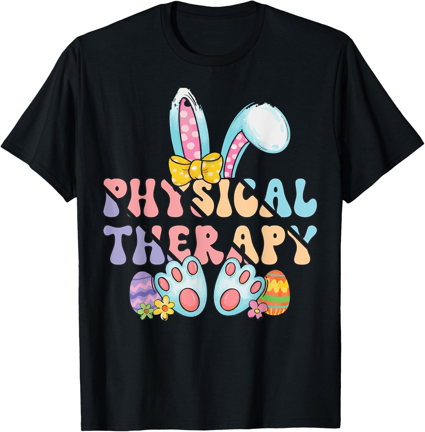 Physical Therapy Happy Easter Bunny Eggs PT Therapist T-Shirt - T-Shirt | Black