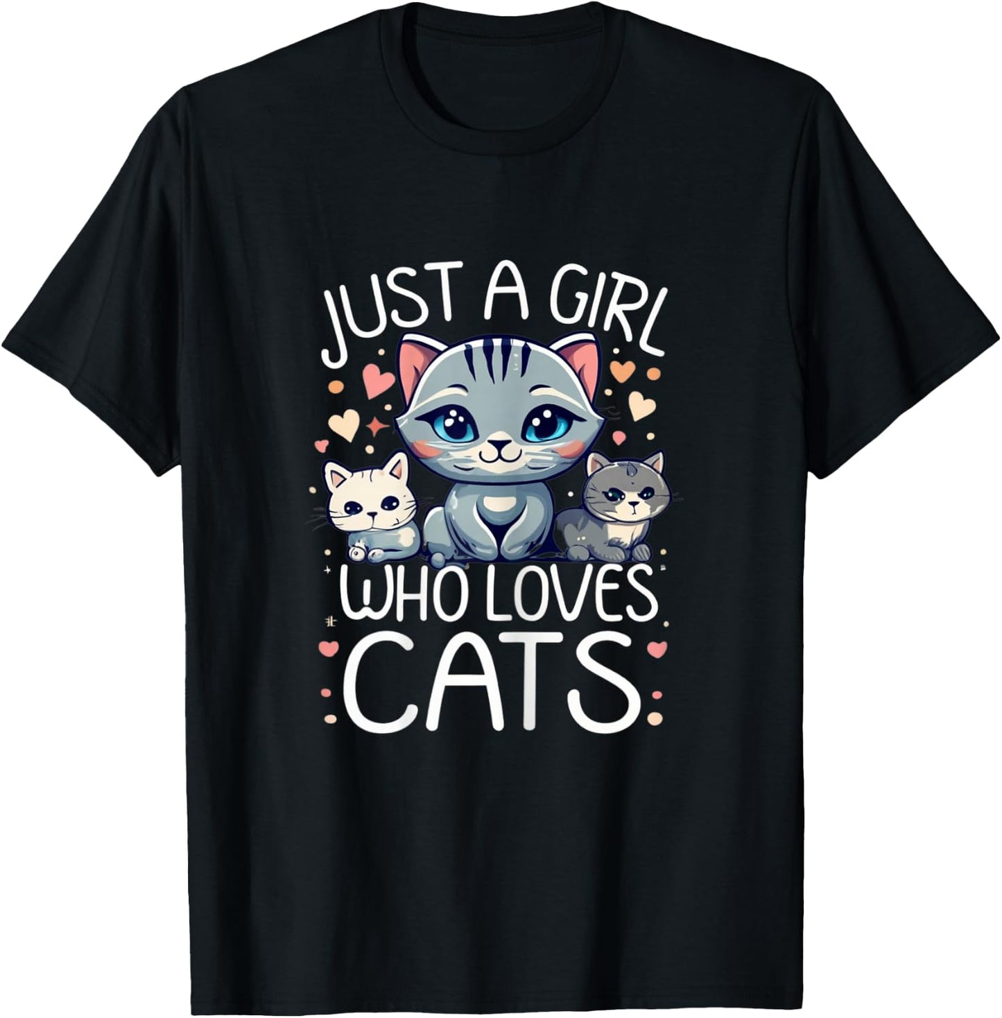 Just a girl who loves Cats Cute Cat Lover T-Shirt - T-Shirt | Black