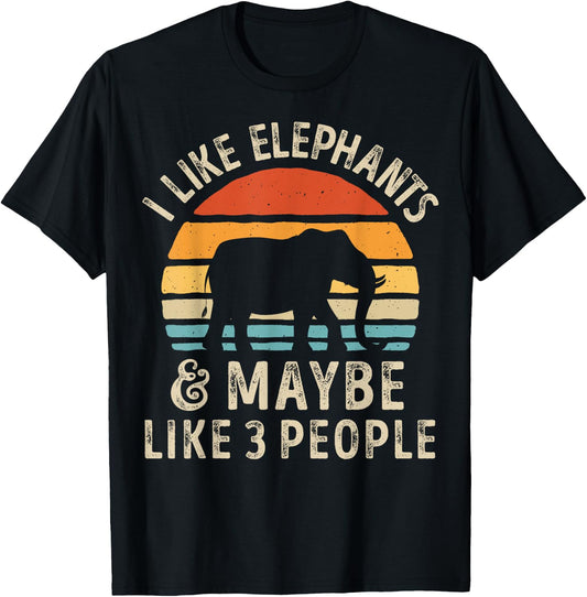 I Like Elephants And Maybe Like 3 People Elephant Retro T-Shirt - T-Shirt | Black