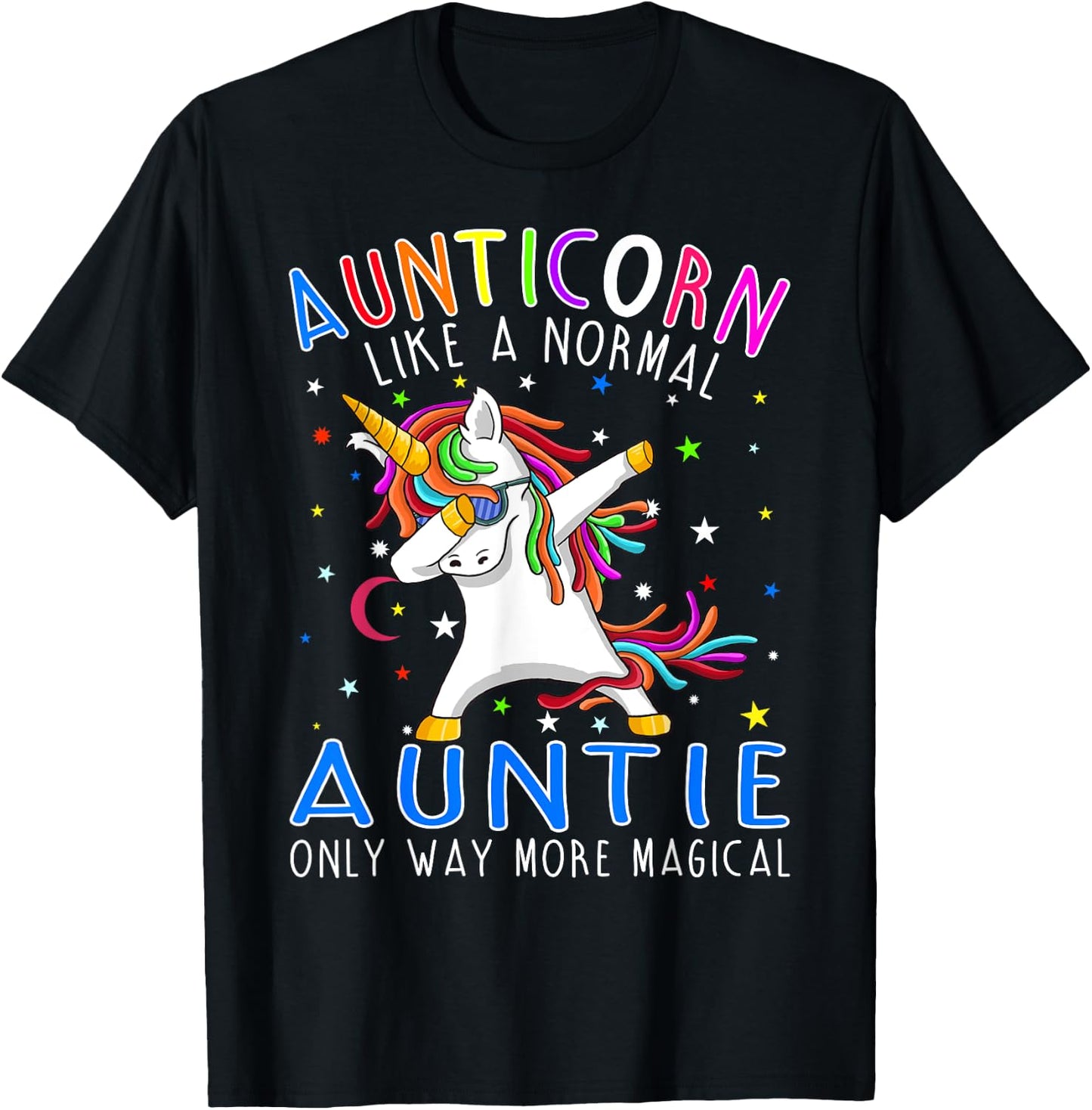 Aunticorn Like A Normal Aunt Only Way More Magical T-Shirt - T-Shirt | Black