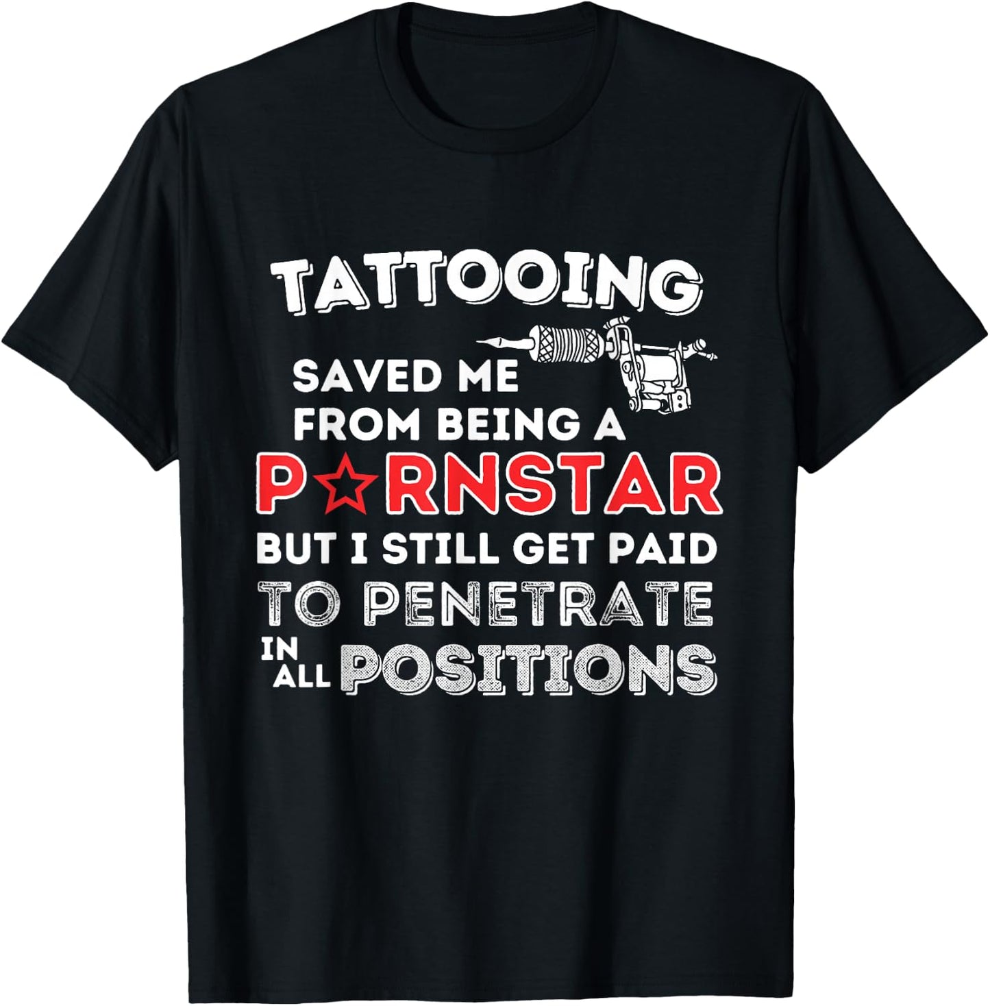 Tattooing Saved Me - Funny Tattoo Artist & Tattooing Gift T-Shirt - T-Shirt | Black