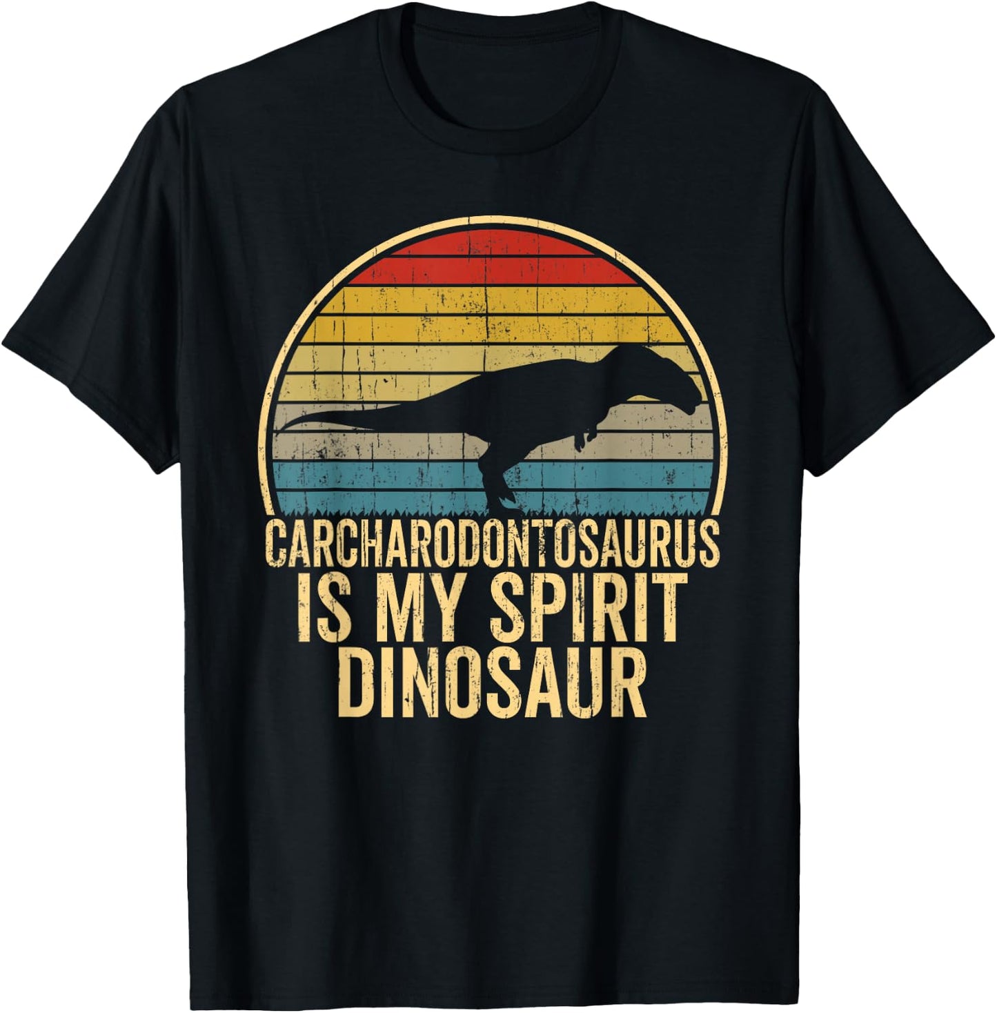 Carcharodontosaurus Is My Spirit Dinosaur - Dino Lovers Gift T-Shirt - T-Shirt | Black