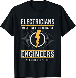 Electricians Are Heroes Of Engineers Lineman T-Shirt - T-Shirt | Black