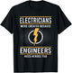 Electricians Are Heroes Of Engineers Lineman T-Shirt - T-Shirt | Black