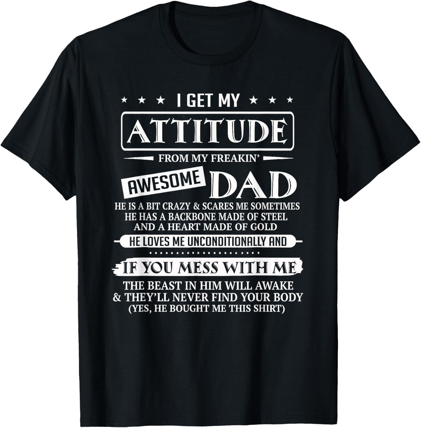 I Get My Attitude from My Freaking Awesome Dad Father's Day T-Shirt - T-Shirt | Black