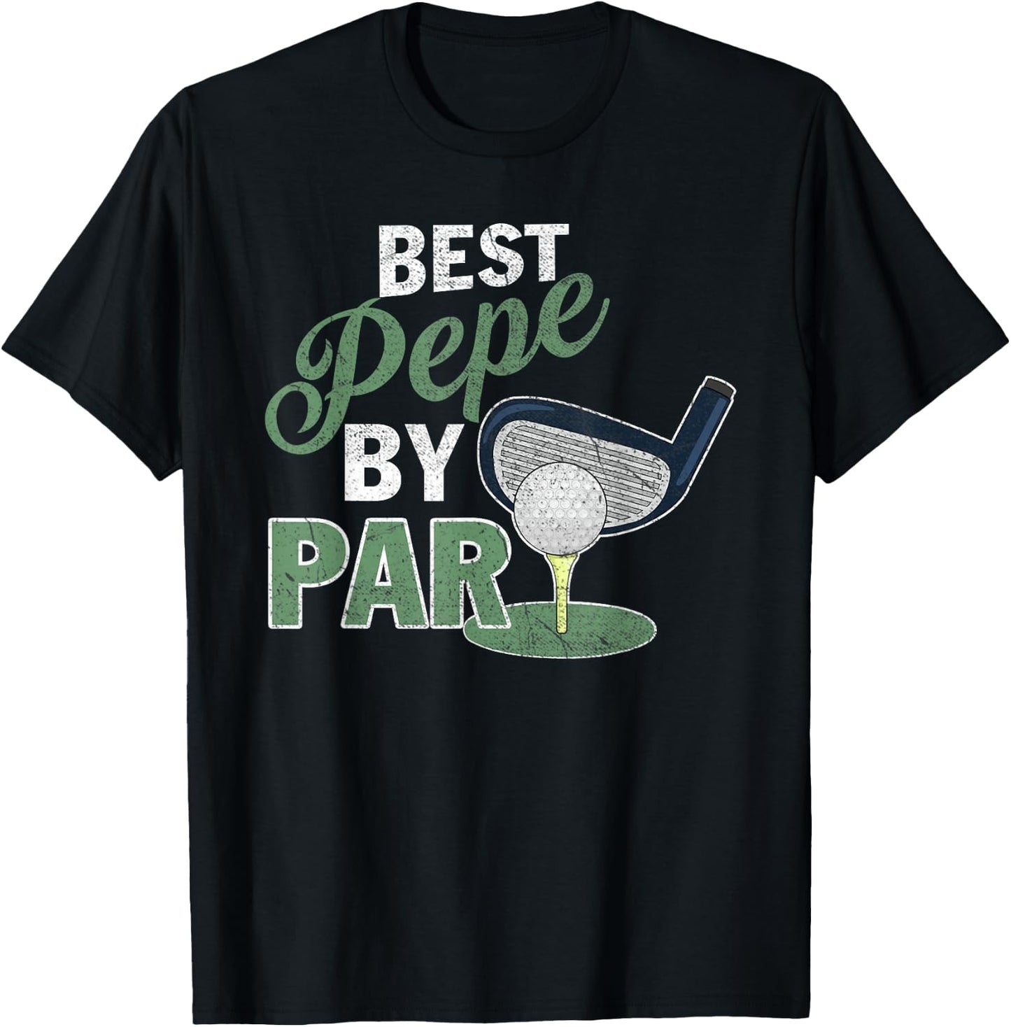 Best Pepe By Par Father's Day Golf Sports T-Shirt - T-Shirt | Black