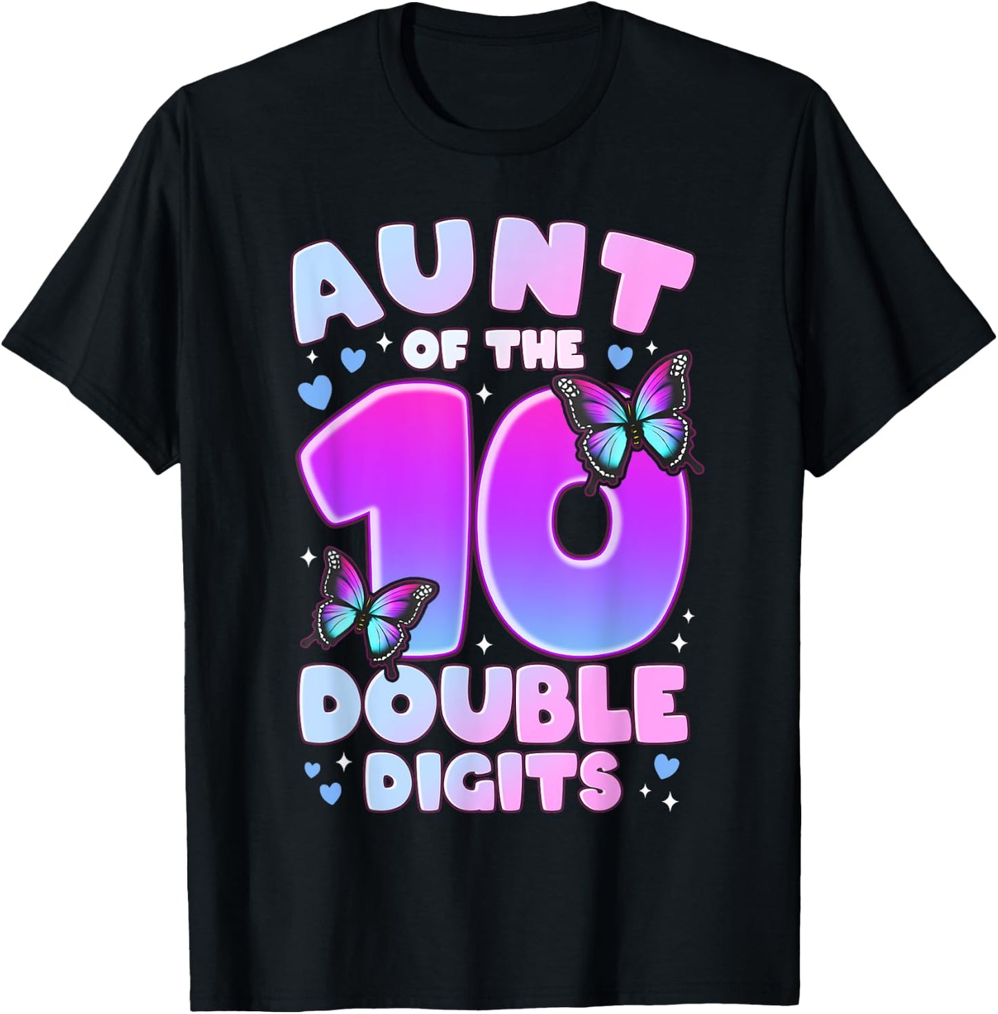 Aunt of The Double Digits 10th Birthday Girl Butterfly T-Shirt - T-Shirt | Black