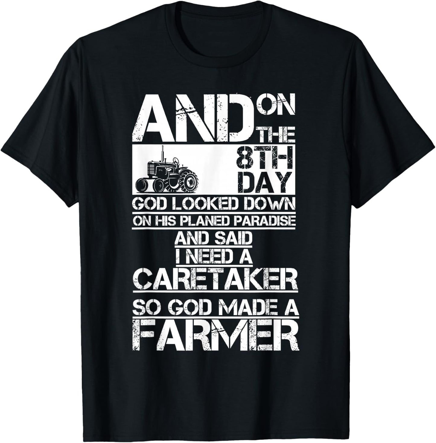 On The 8Th Day God Made Farmer T-Shirt - T-Shirt | Black