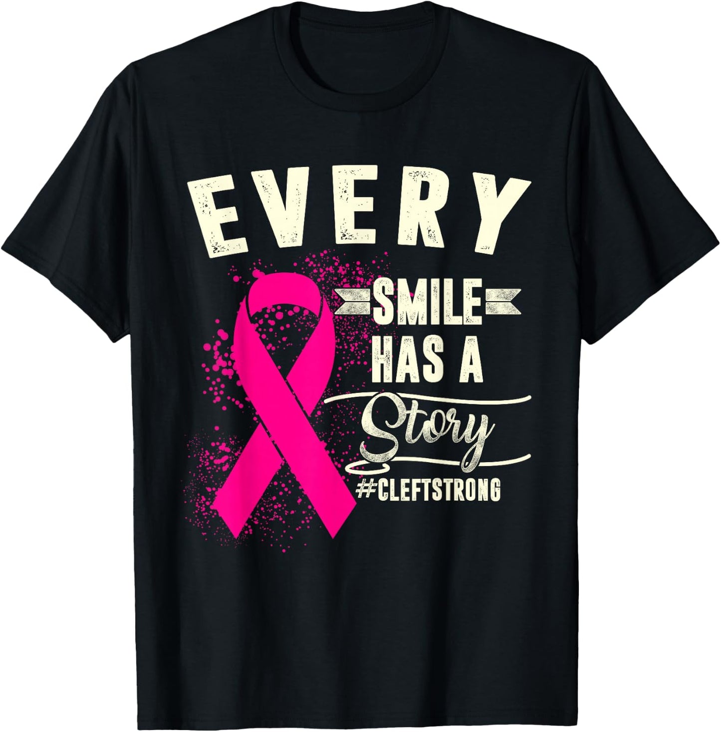 Cleft Lip And Palate Awareness Week Smile Strong Pink Ribbon T-Shirt - T-Shirt | Black