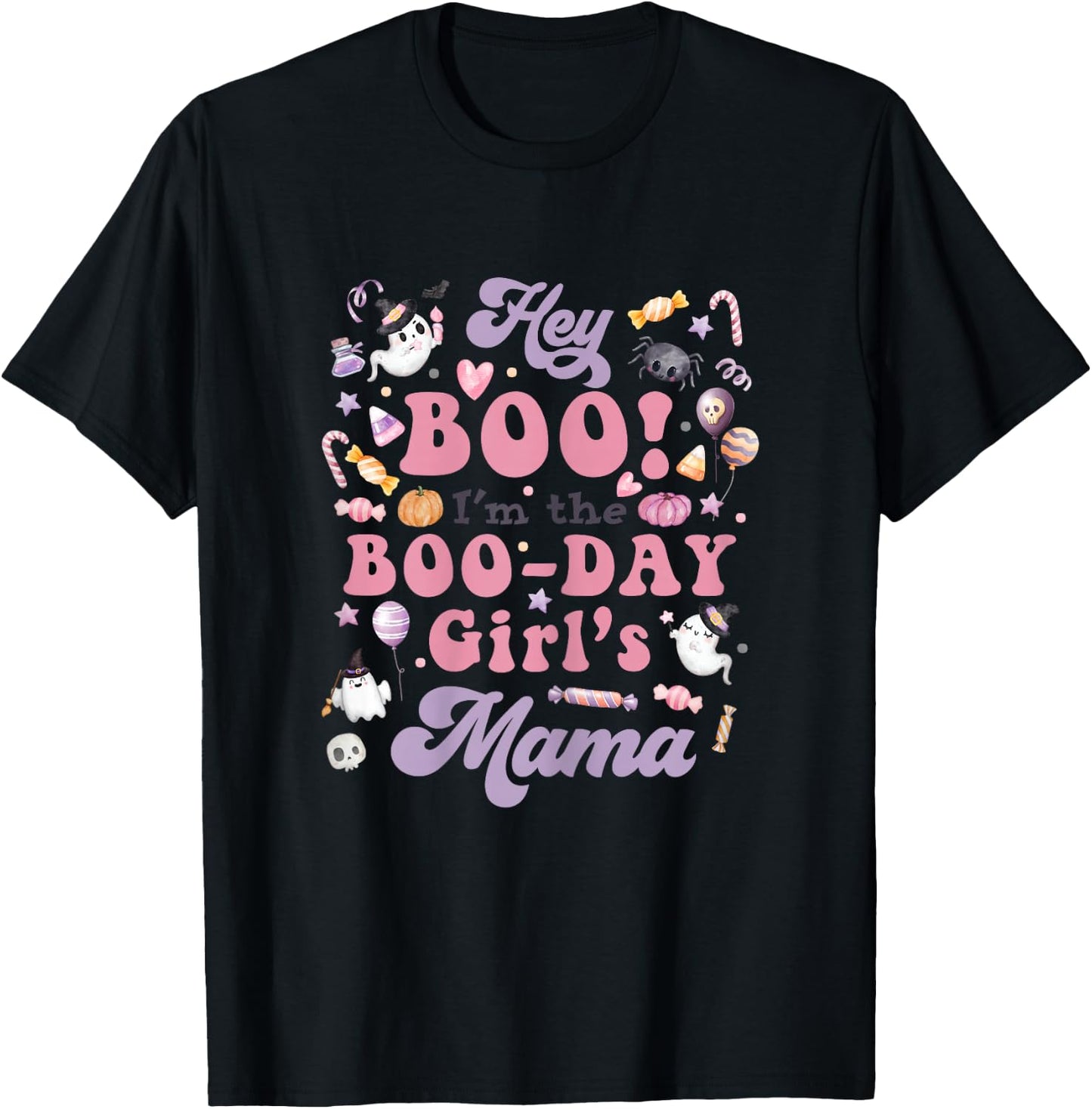Mama of the Boo-Day Girl Hey Boo Halloween Birthday Matching T-Shirt - T-Shirt | Black