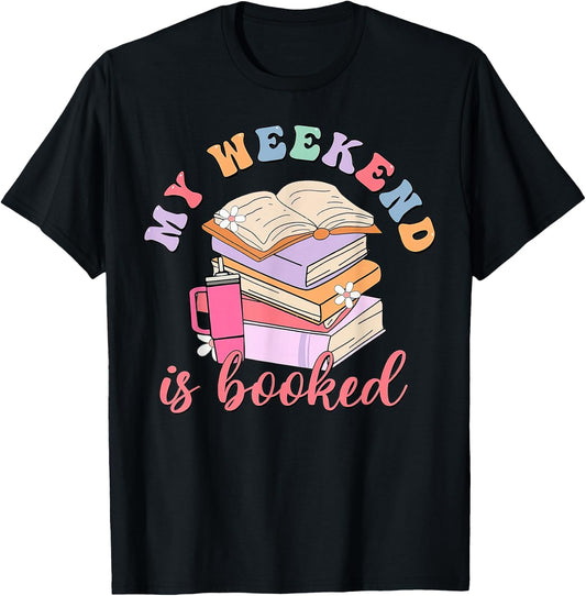 Retro Groovy My Weekend Is Booked T-Shirt - T-Shirt | Black