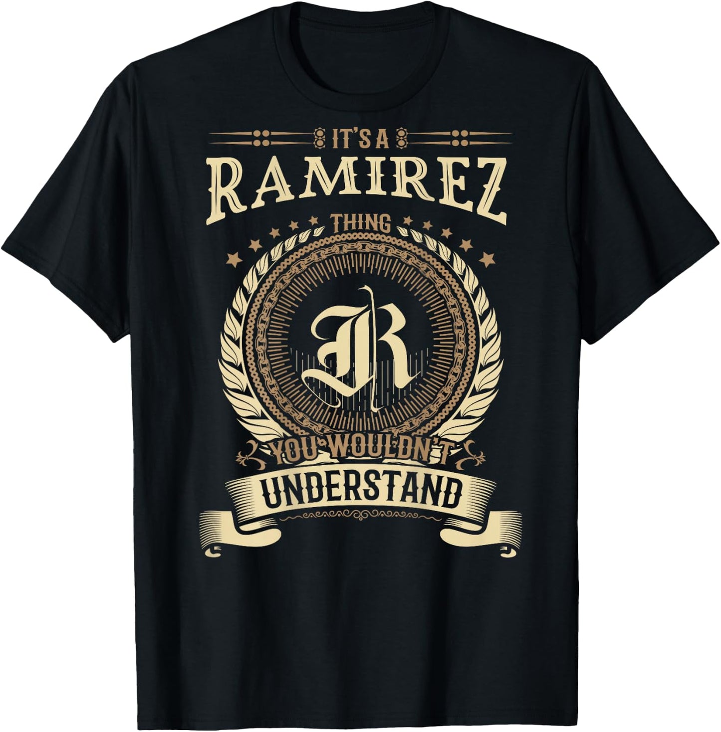 Ramirez Thing You Wouldn't Understand Family BACKPRINT T-Shirt - T-Shirt | Black