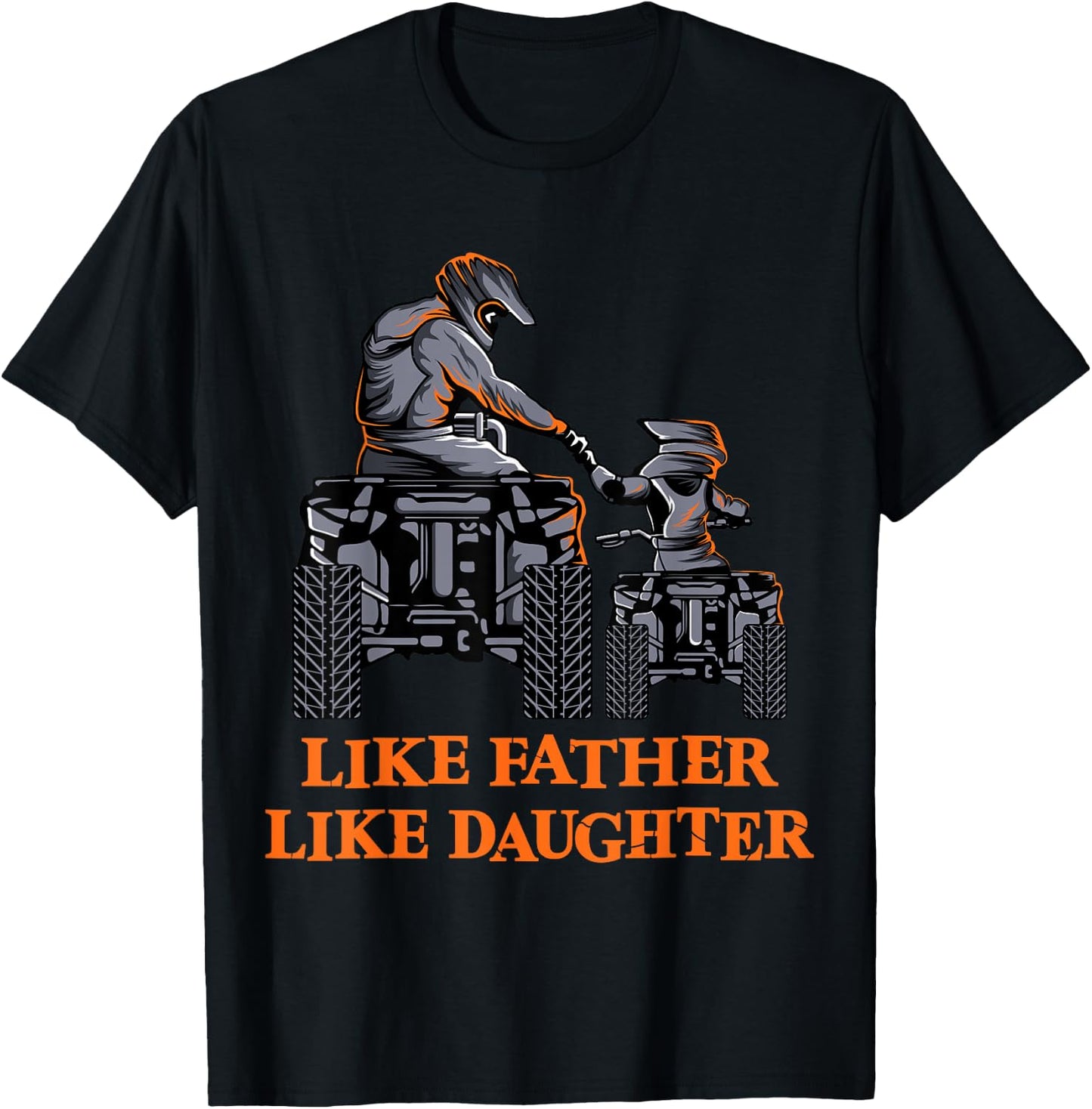 Quad Bike - Like Father Like Daughter ATV Girl T-Shirt - T-Shirt | Black