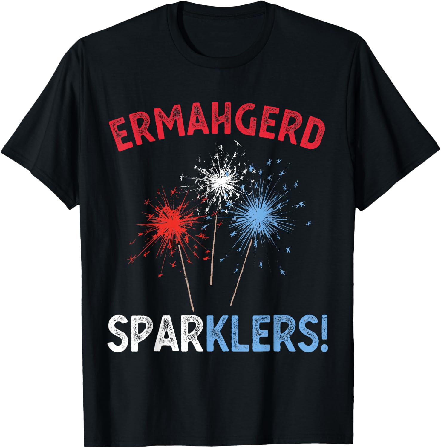 Ermahgerd Sperklers Funny 4th of July Fireworks Sparklers T-Shirt - T-Shirt | Black
