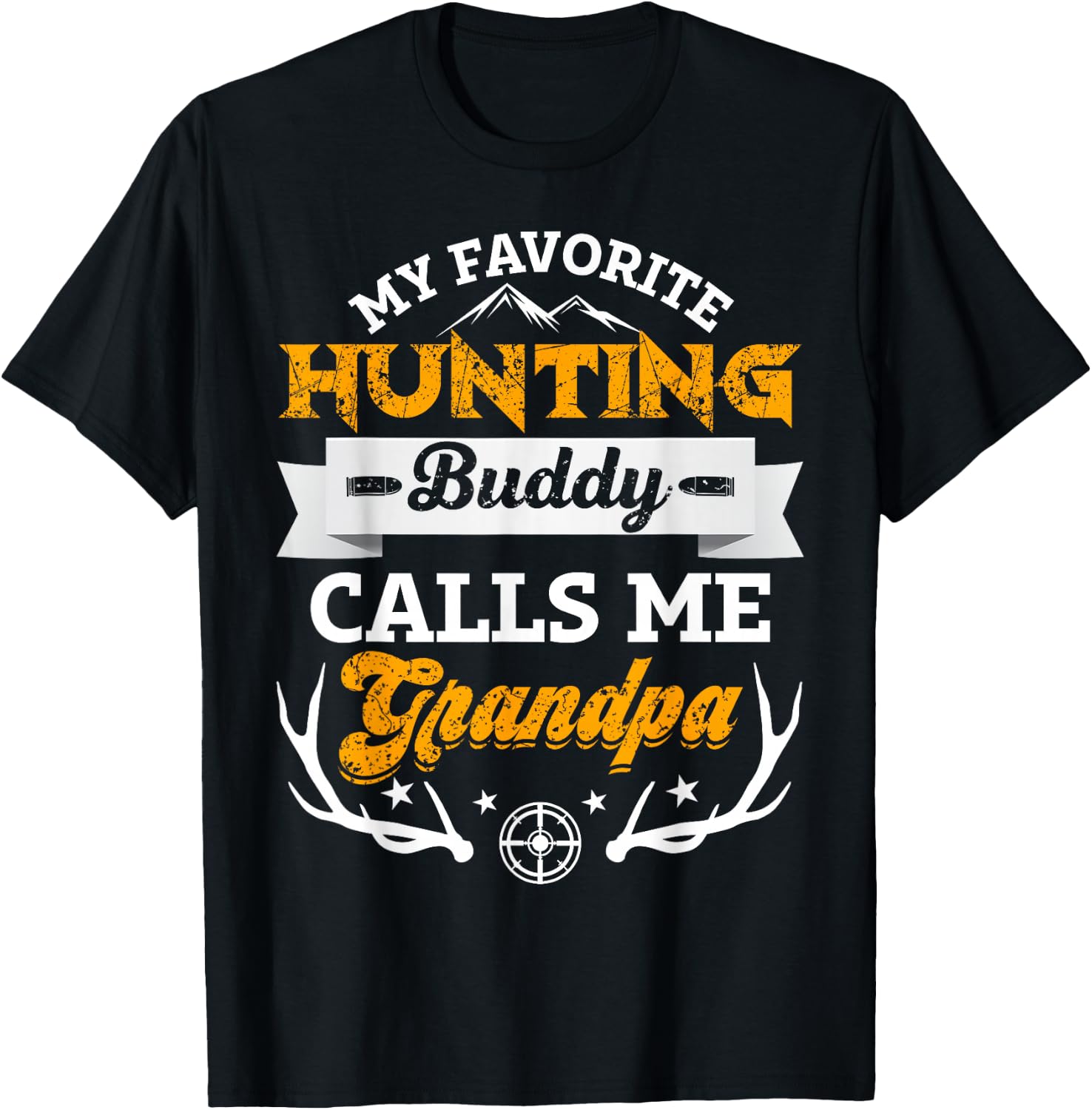 My favorite hunting buddy calls me grandpa funny Gift T-Shirt - T-Shirt | Black