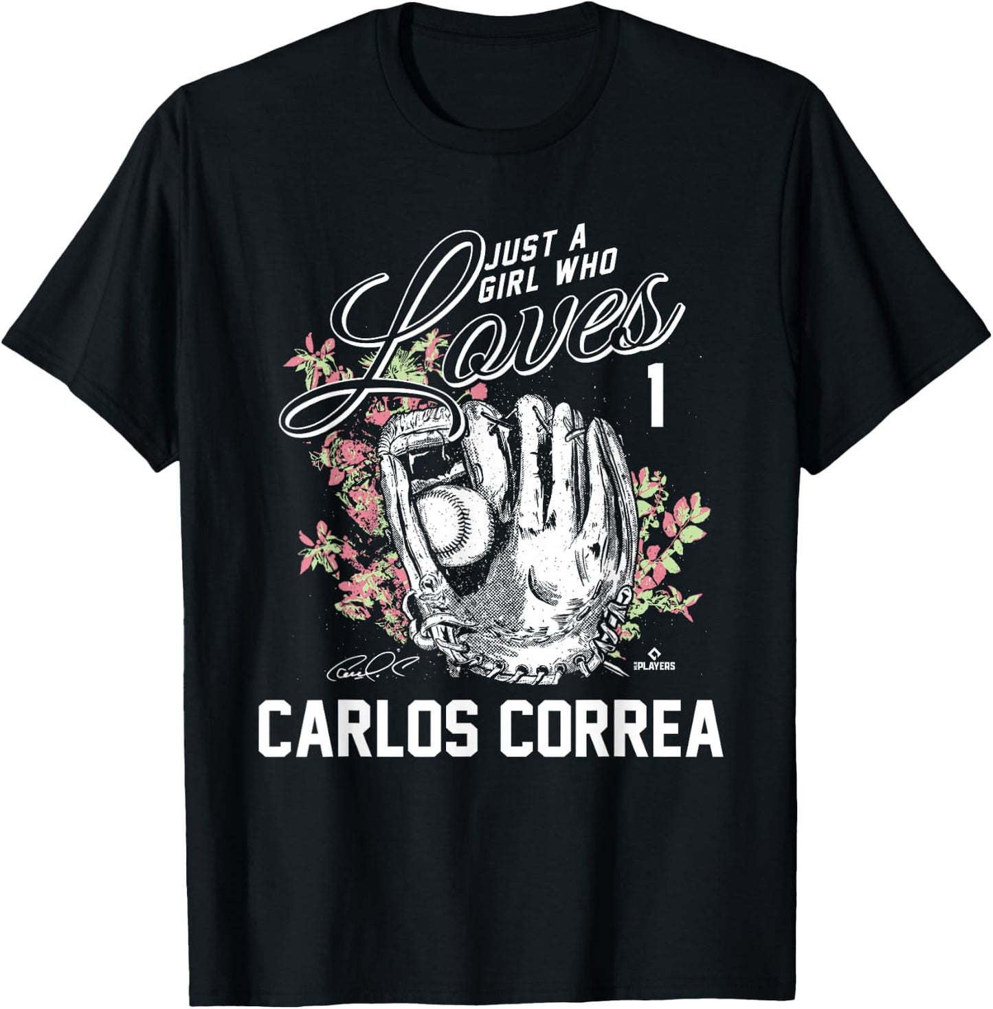 Just a Girl who Loves Carlos Correa T-Shirt - T-Shirt | Black