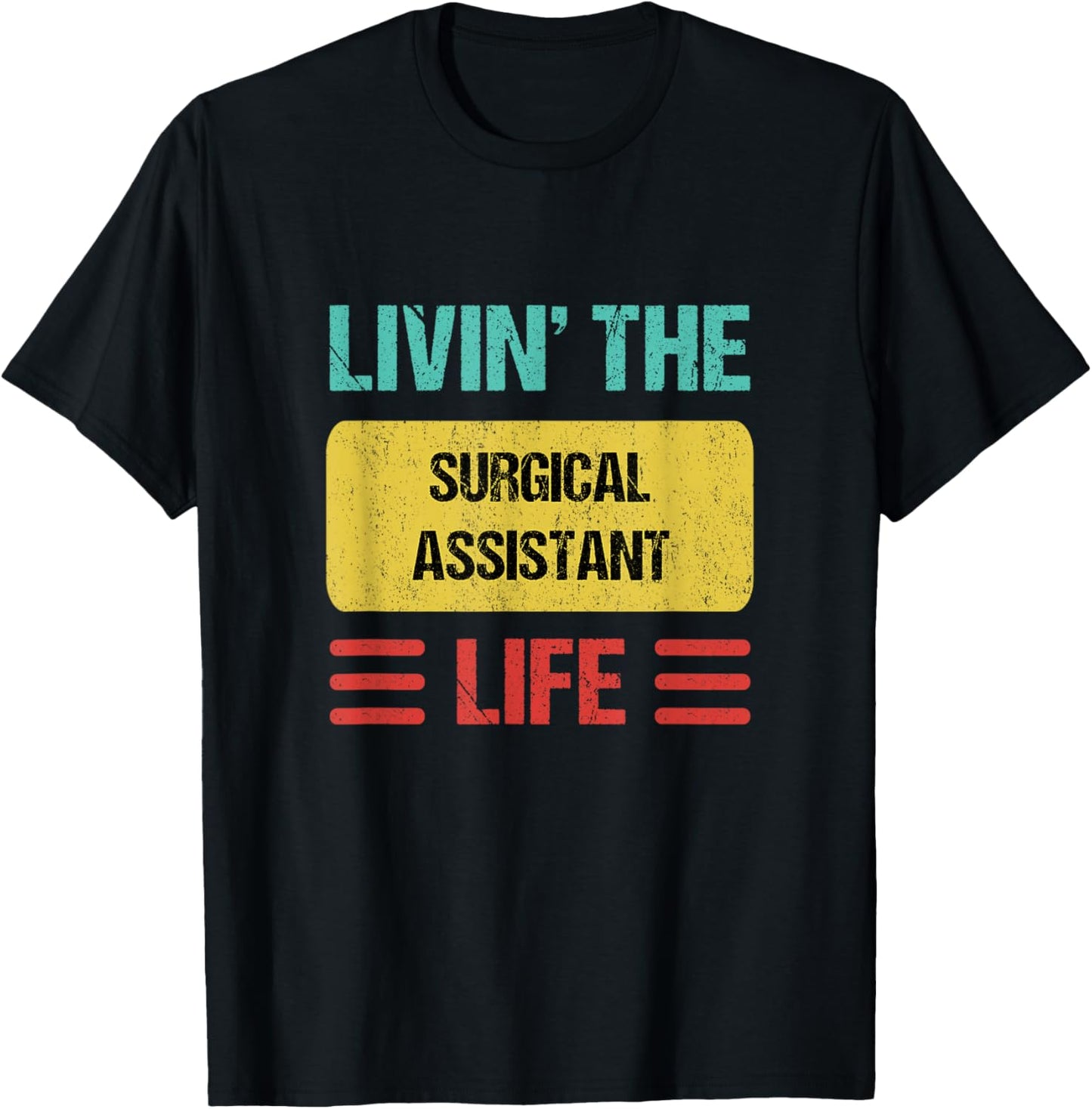 Surgical Assistant T-Shirt - T-Shirt | Black
