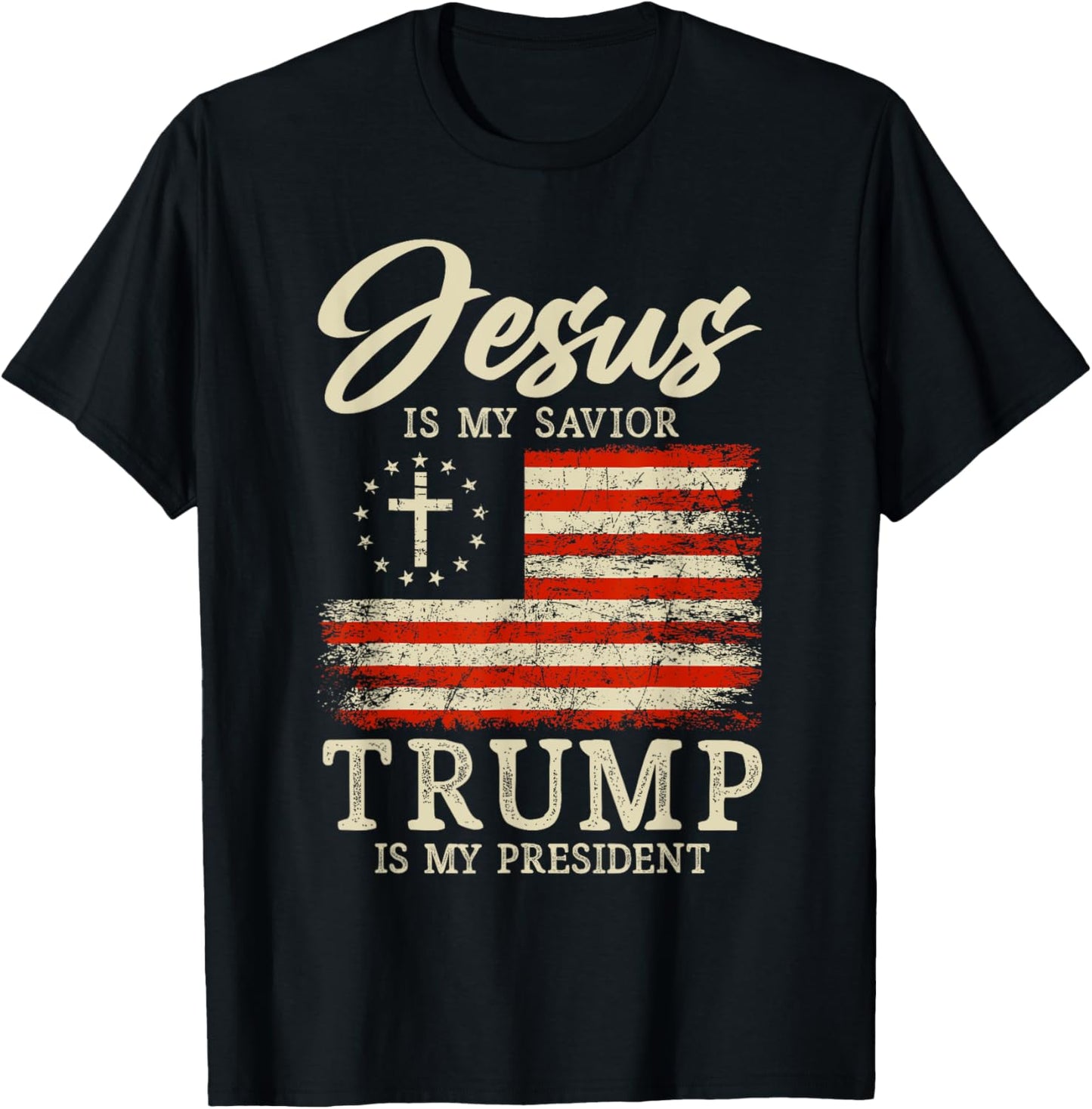 Jesus Is My Savior Trump Is My President 2024 USA Flag Cross T-Shirt - T-Shirt | Black