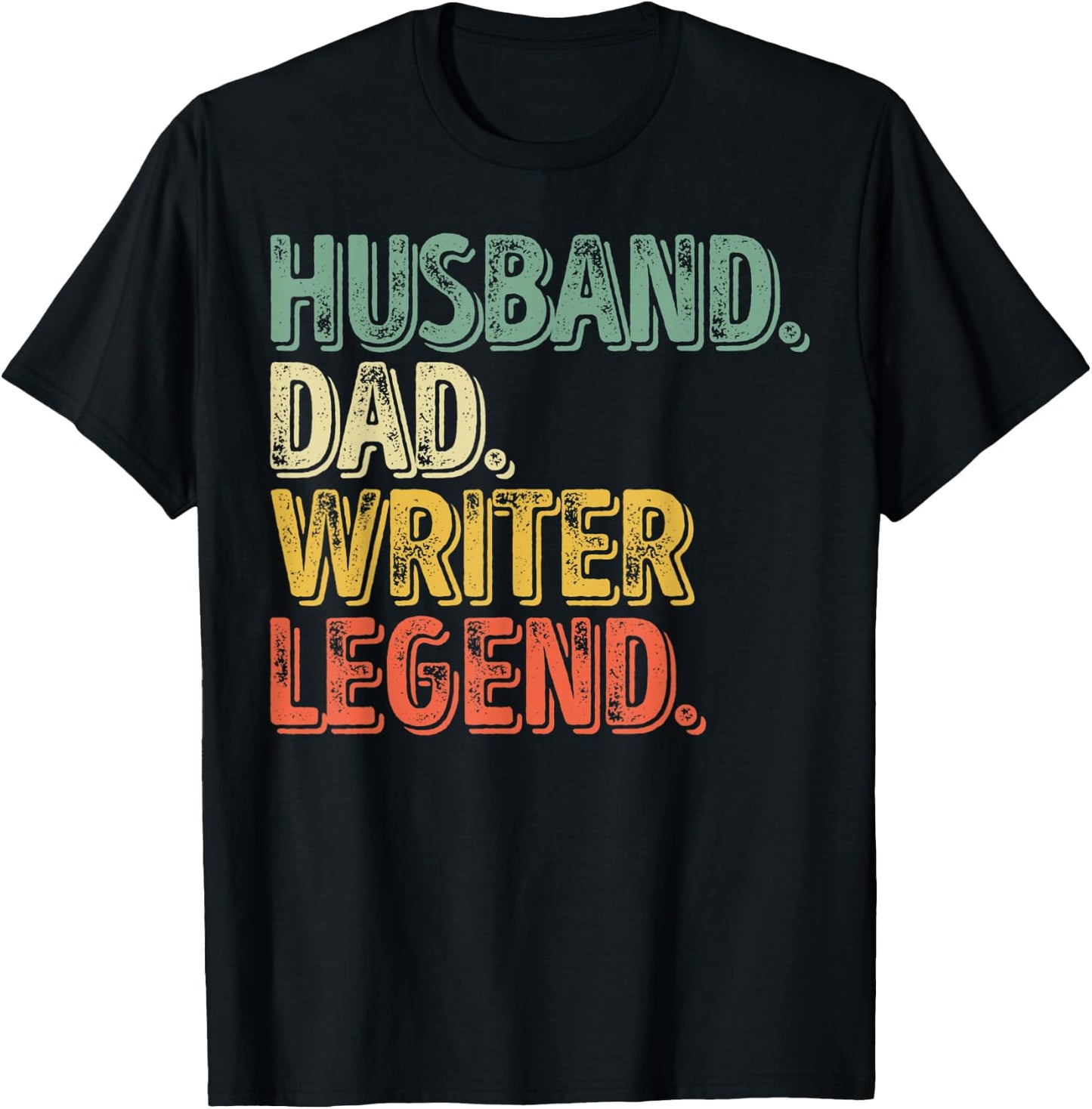 Husband Dad Writer Legend Shirt Funny Father's Day Gift T-Shirt - T-Shirt | Black