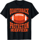 Quarterback Protection Service T-Shirt - T-Shirt | Black