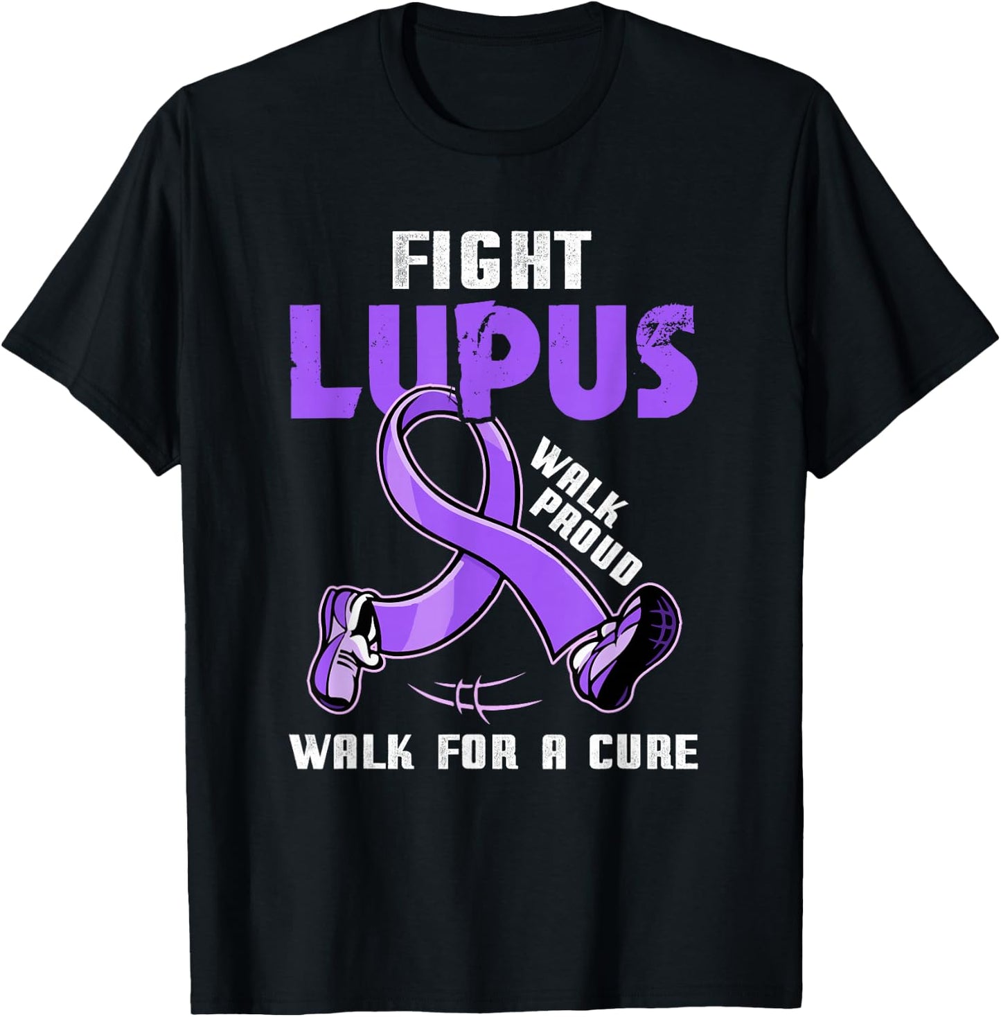 Walk Proud For A Cure Fight Lupus Awareness Month T-Shirt - T-Shirt | Black