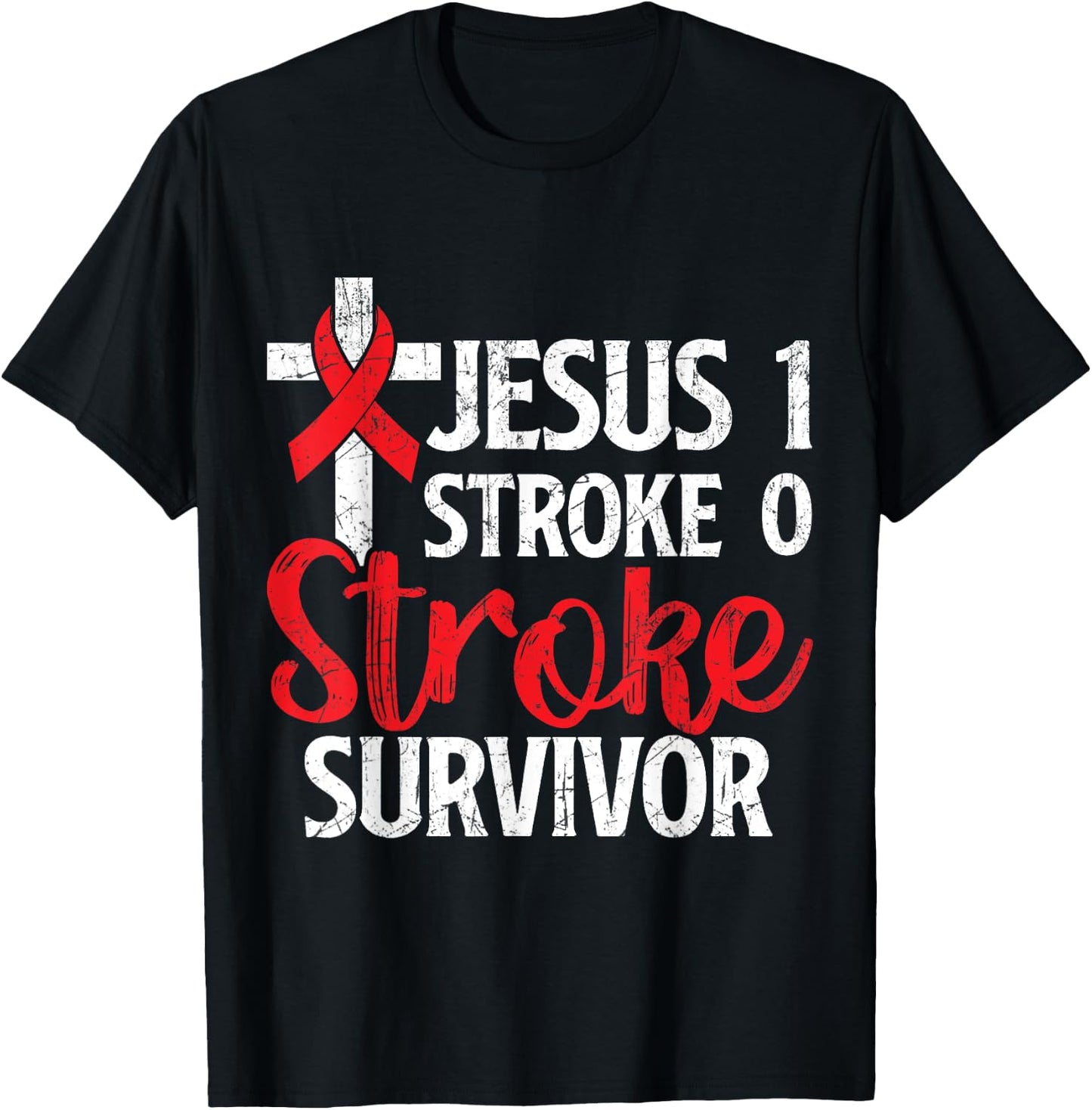 Jesus 1 Stroke 0 Stoke Awareness Stroke Survivor T-Shirt - T-Shirt | Black