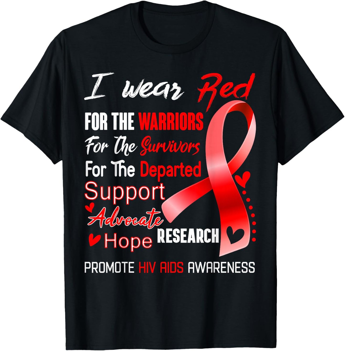 I Wear Red For Hiv Aids Awareness T-Shirt - T-Shirt | Black