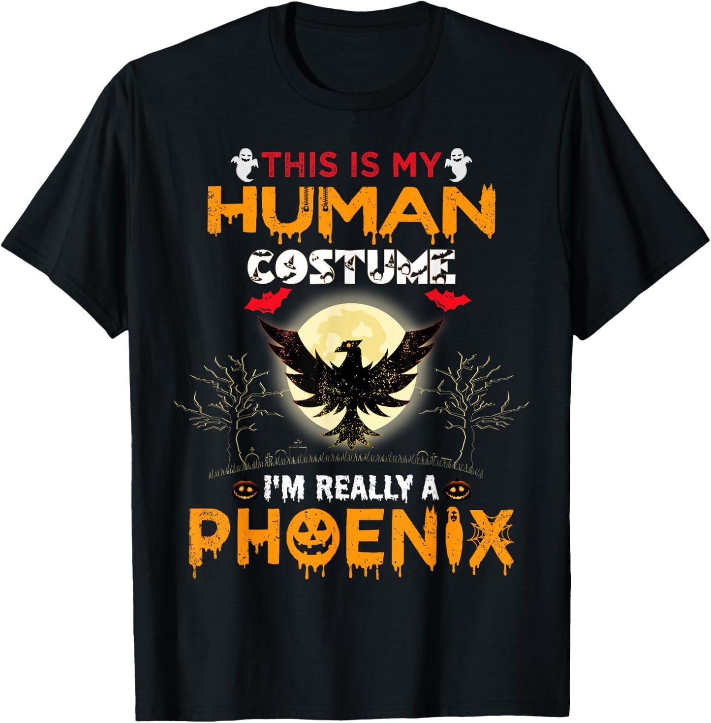 This Is My Human Costume I'm Really A Phoenix Bird Halloween T-Shirt - T-Shirt | Black