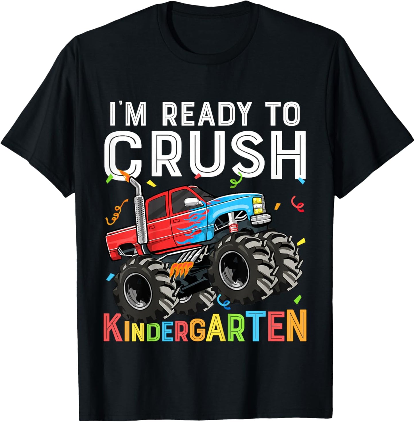 Kids First Day I'm Ready To Crush Kindergarten Monster Truck Boys T-Shirt - T-Shirt | Black
