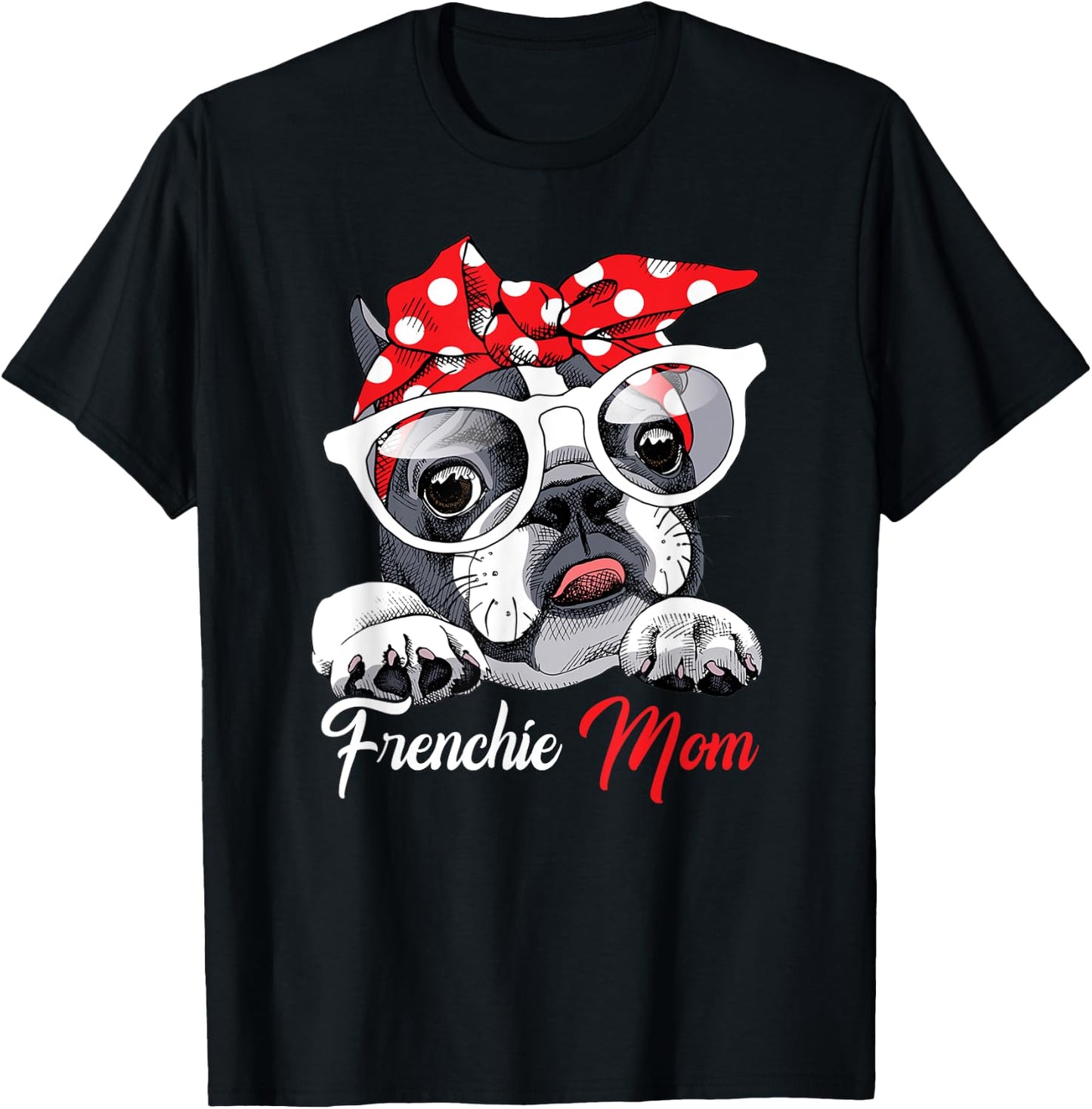 French Bulldog Mom Gift Frenchie Mom Cute Mother's Day Women T-Shirt - T-Shirt | Black