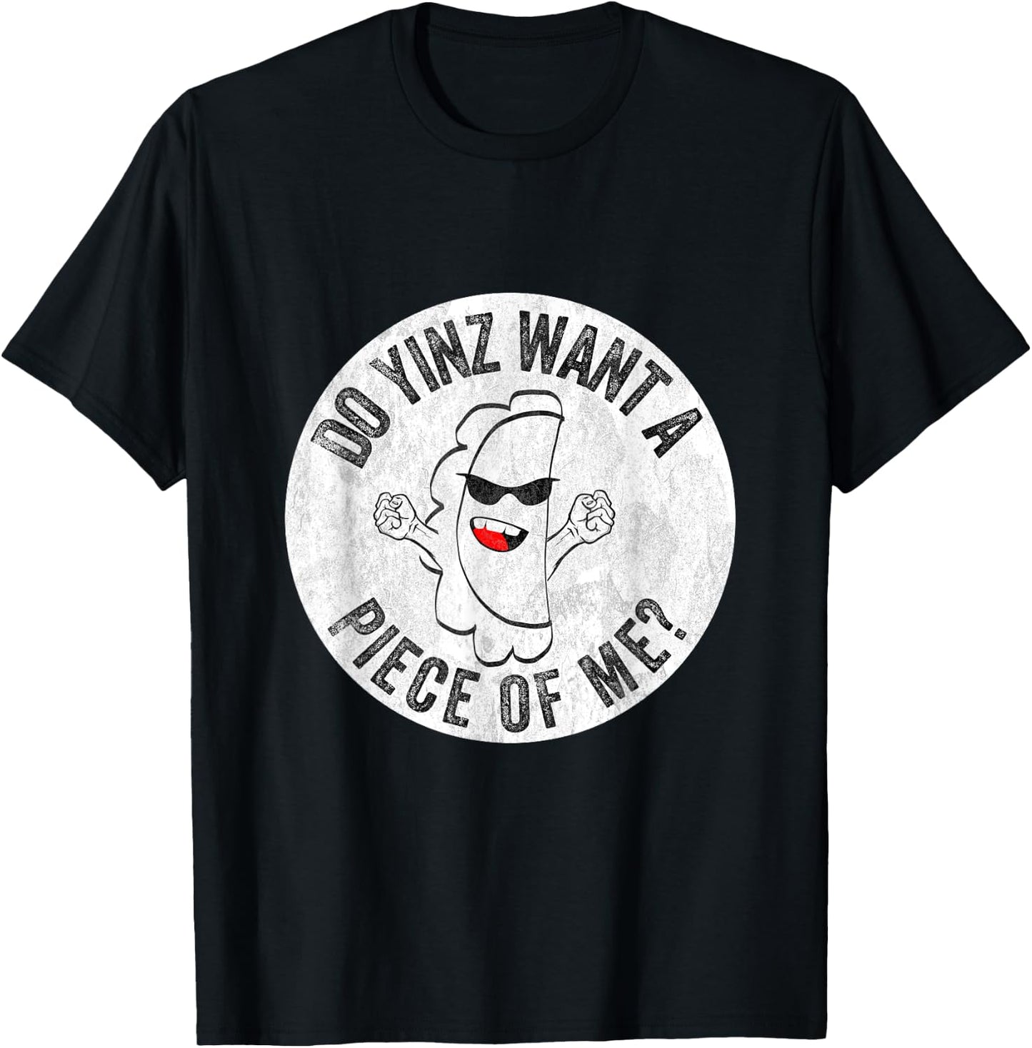 Pierogi Yinz Want a Piece of Me Funny Pittsburgh Yinzer Food T-Shirt - T-Shirt | Black