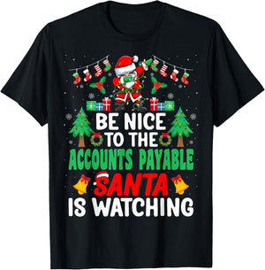 Be Nice to the Accounts Payable Santa - Christmas T-Shirt - T-Shirt | Black