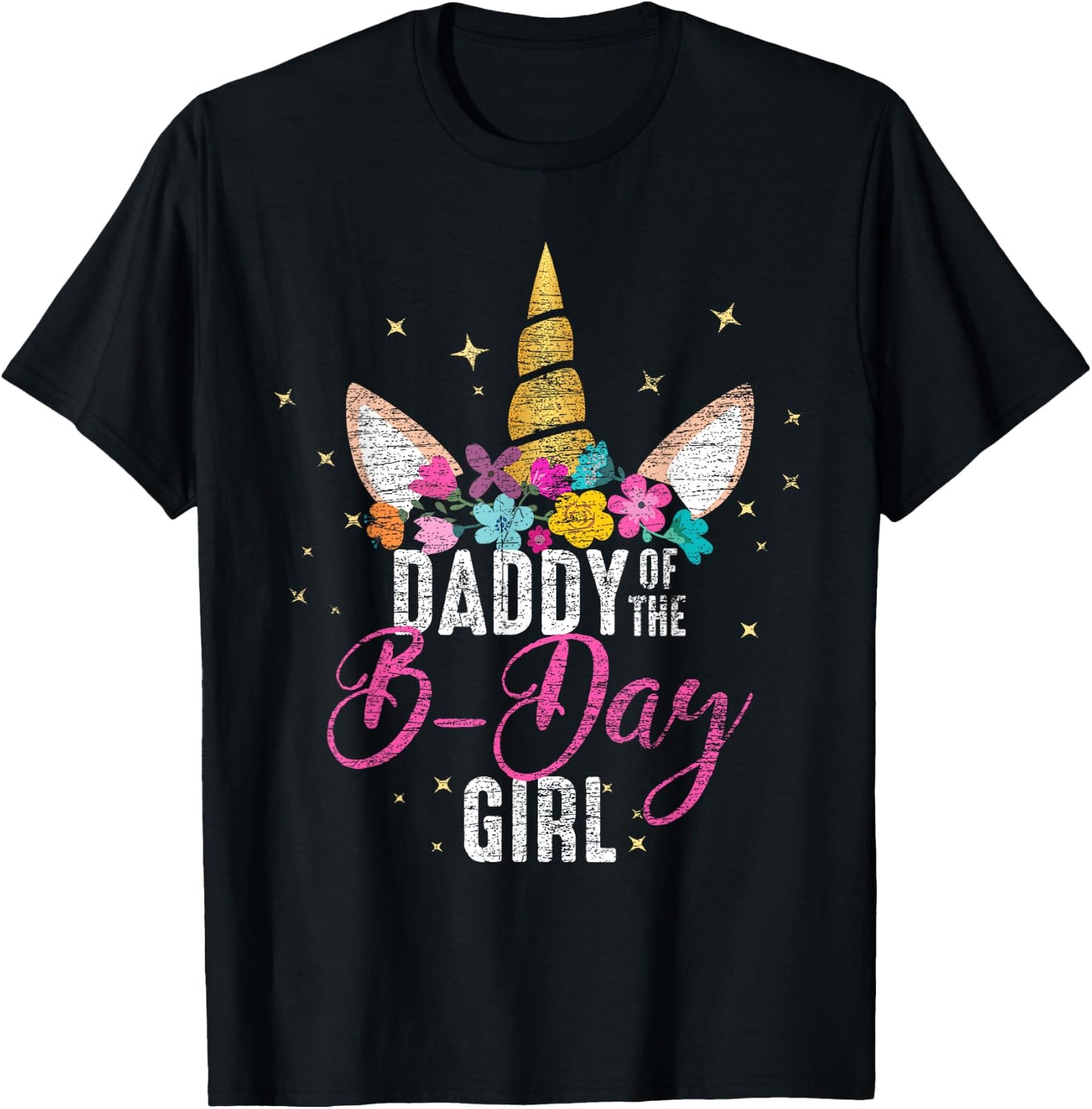 Daddy Of The B Day Girl Father Gifts Unicorn Birthday T-Shirt - T-Shirt | Black