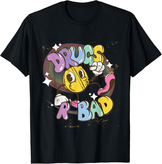 Drugs Are Bad Funny Gag Gift Parody Design T-Shirt - T-Shirt | Black