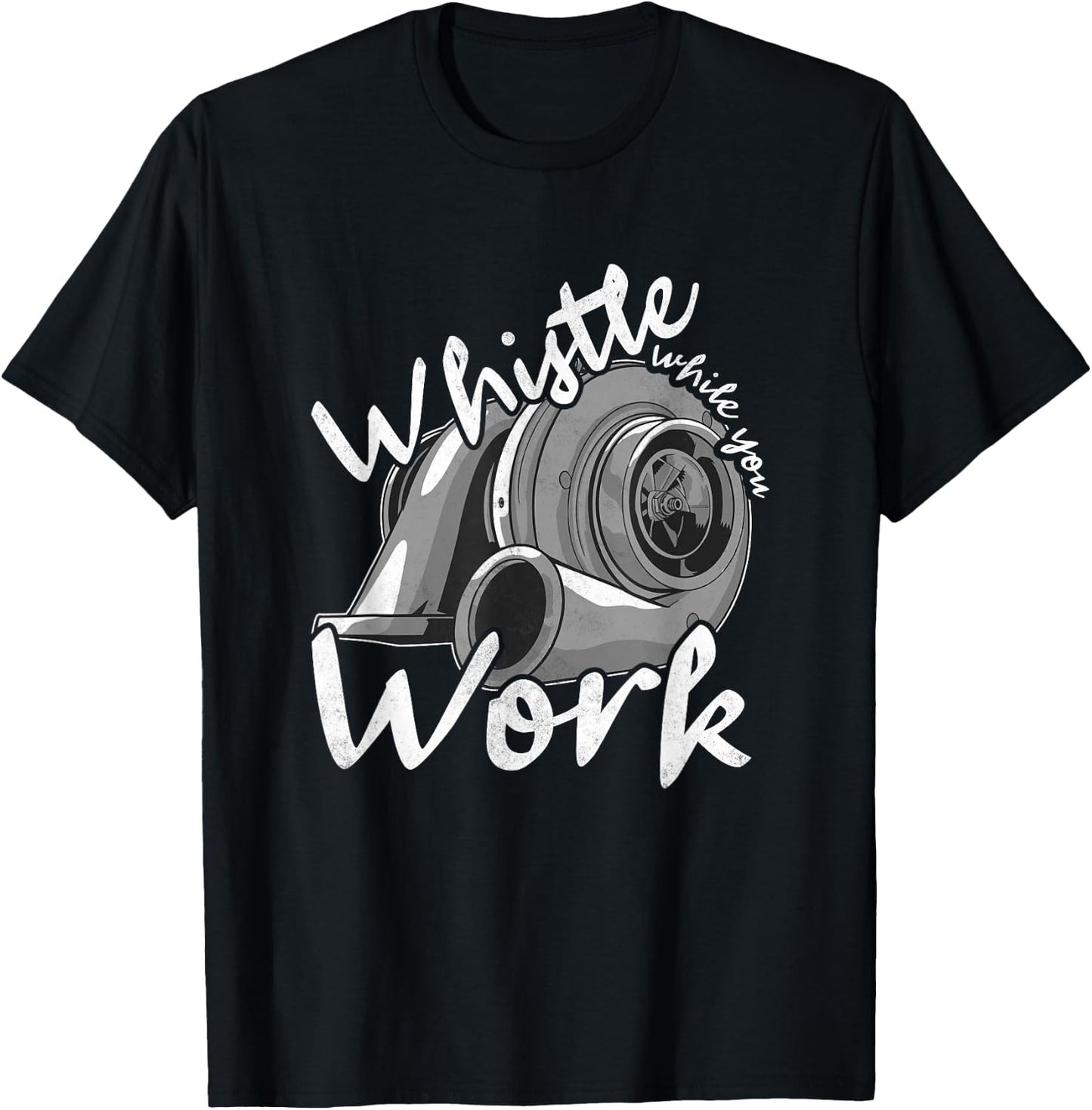 Whistle While You Work, Trucker T-Shirt - T-Shirt | Black