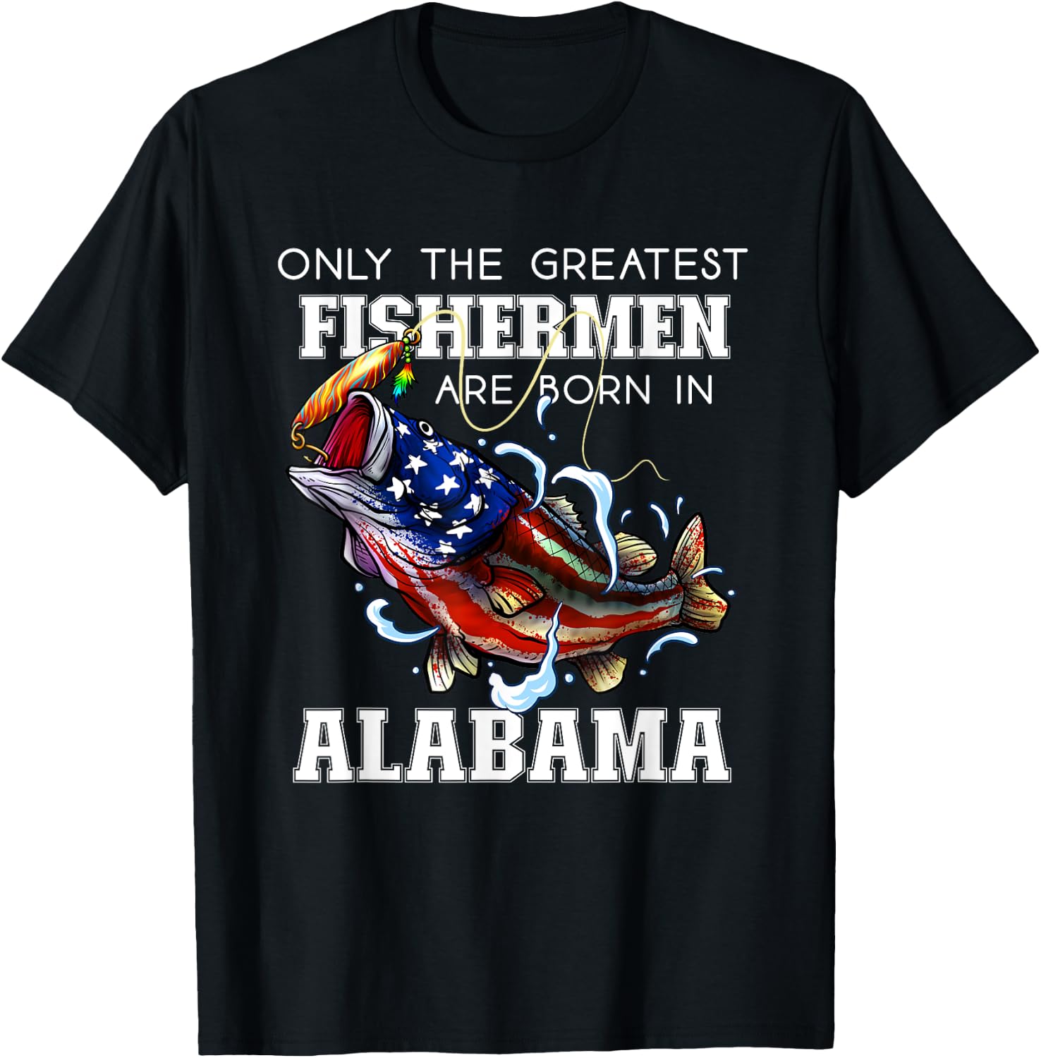Alabama Fishing Greatest Fisherman American Flag Fish T-Shirt - T-Shirt | Black