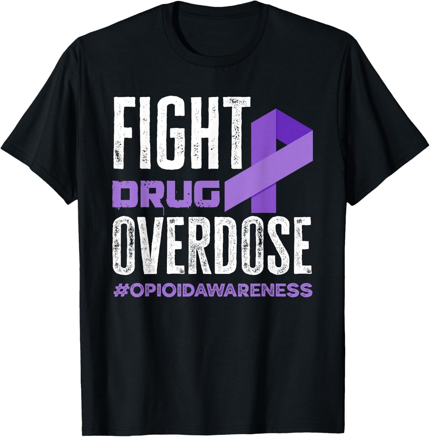 Fight Drug Overdose Pruple Ribbon Opioid Overdose Awareness T-Shirt - T-Shirt | Black