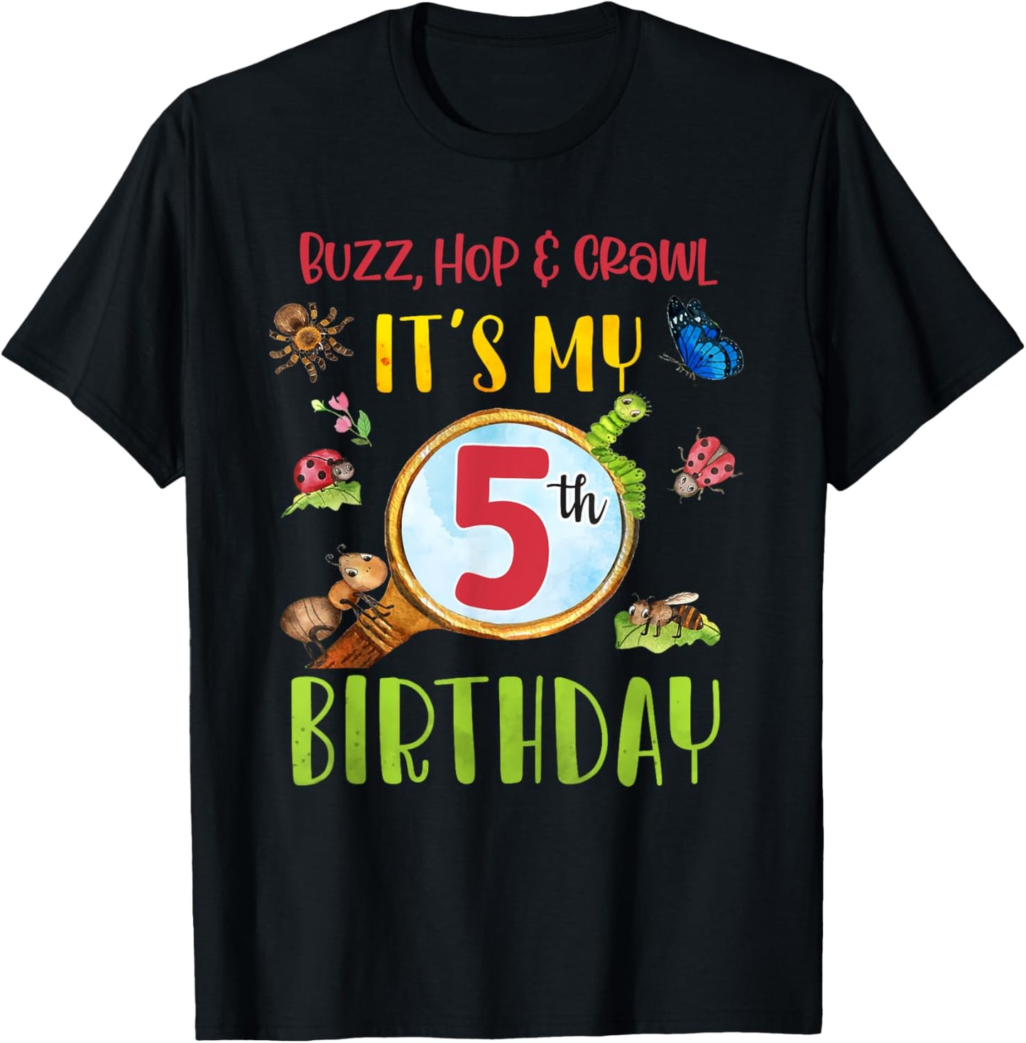 Buzz Hop & Crawl It's My 5th Birthday Bug Insects Themed T-Shirt - T-Shirt | Black