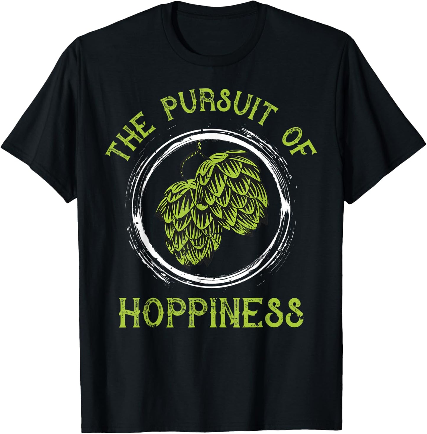 Home Gift design, Pursuit of Hoppiness, Brew gift T-Shirt - T-Shirt | Black
