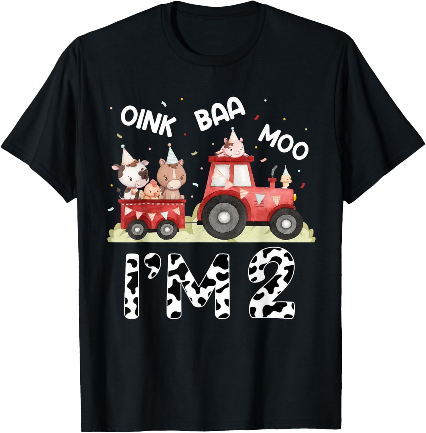 Oink Baa Moo I'm 2 Farm Animals 2nd Birthday For Kids T-Shirt - T-Shirt | Black