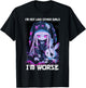 I'm Not Like Other Girls I'm Worse Goth Bunny Anime Girl T-Shirt - T-Shirt | Black