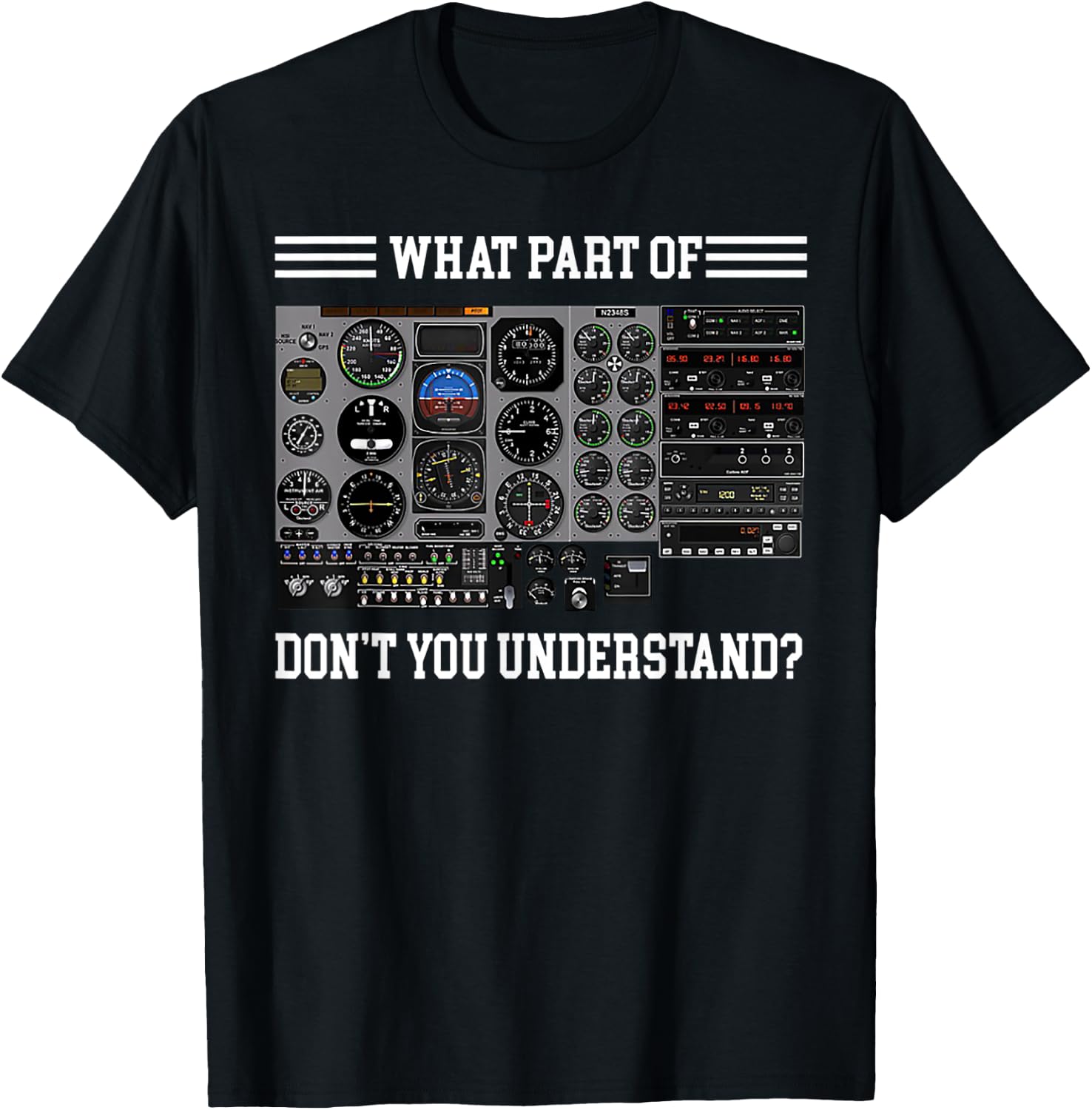 What Part Of Don't Understand Pilot T-Shirt - T-Shirt | Black