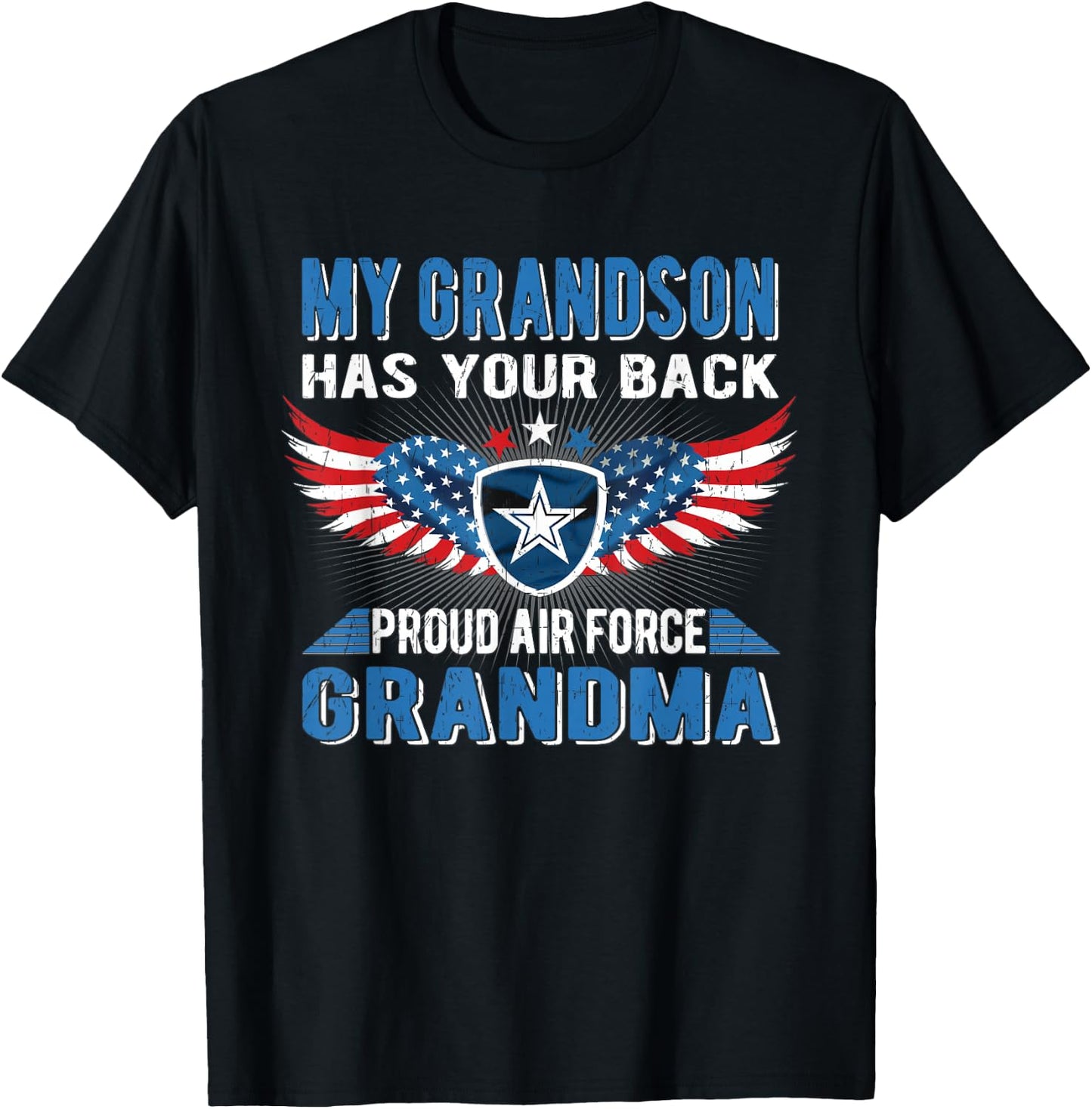 My Grandson Has Your Back Proud Air Force Grandma Military T-Shirt - T-Shirt | Black