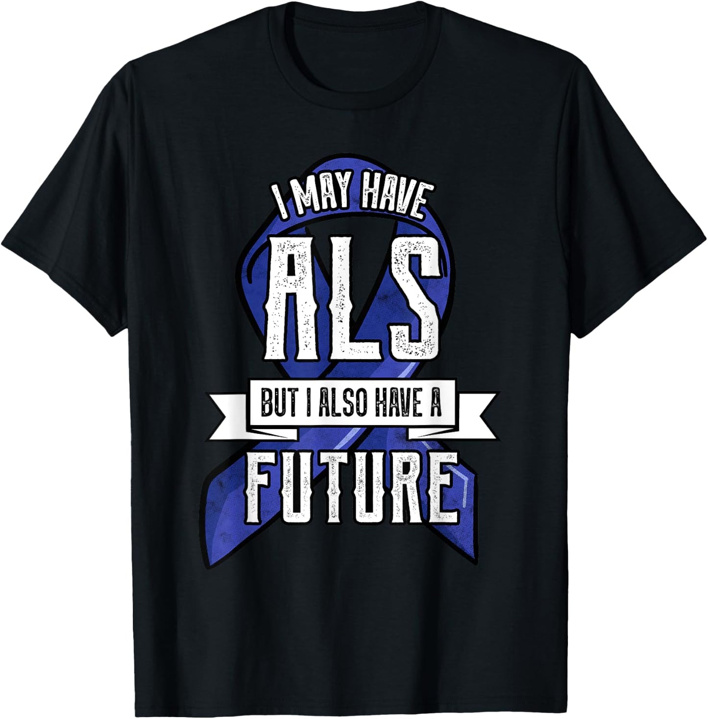 ALS Motor Neurone Disease Amyotrophic Lateral Sclerosis Blue T-Shirt - T-Shirt | Black