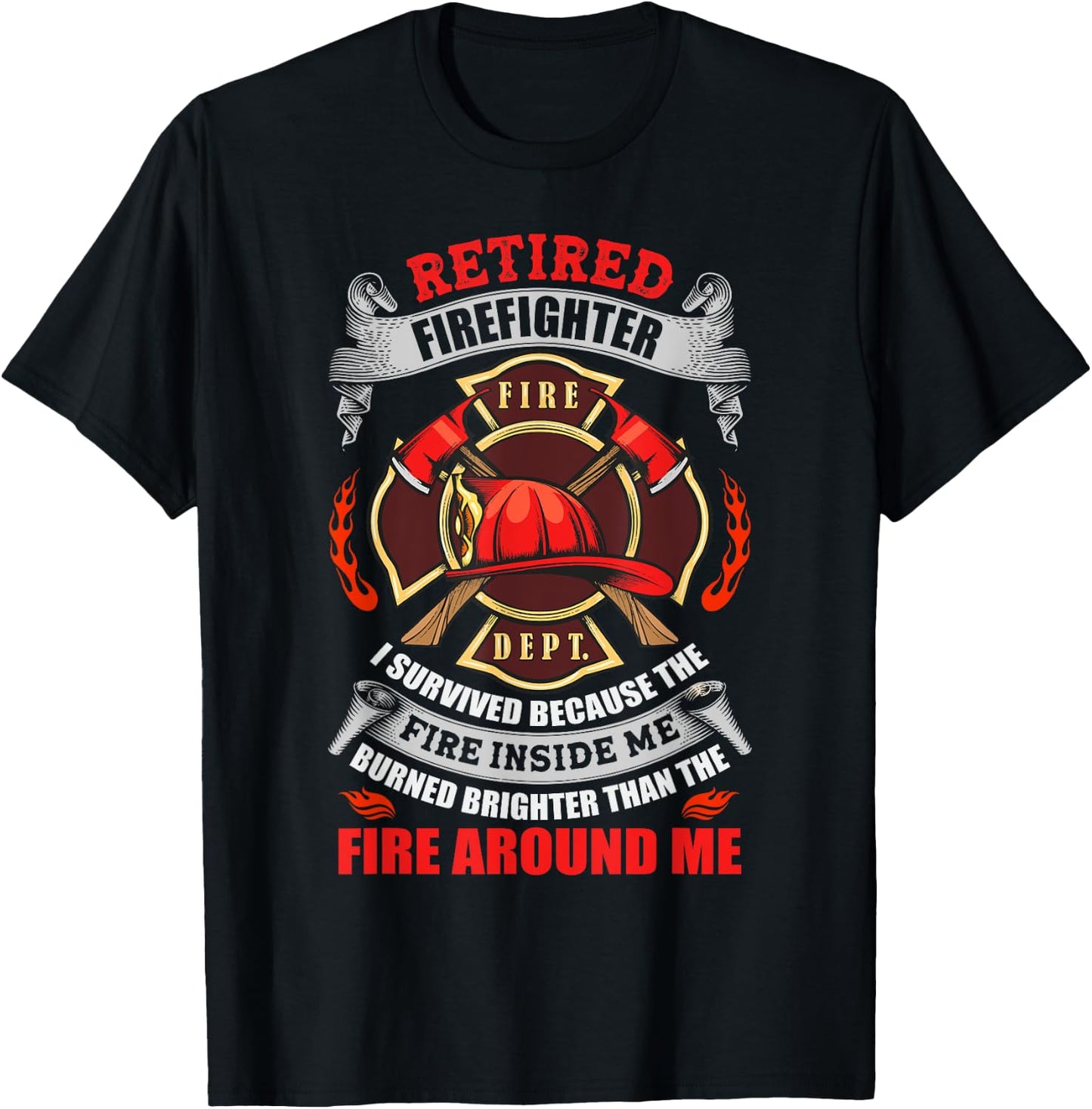 Retired Firefighter Retirement Gift Fire Department T-Shirt - T-Shirt | Black