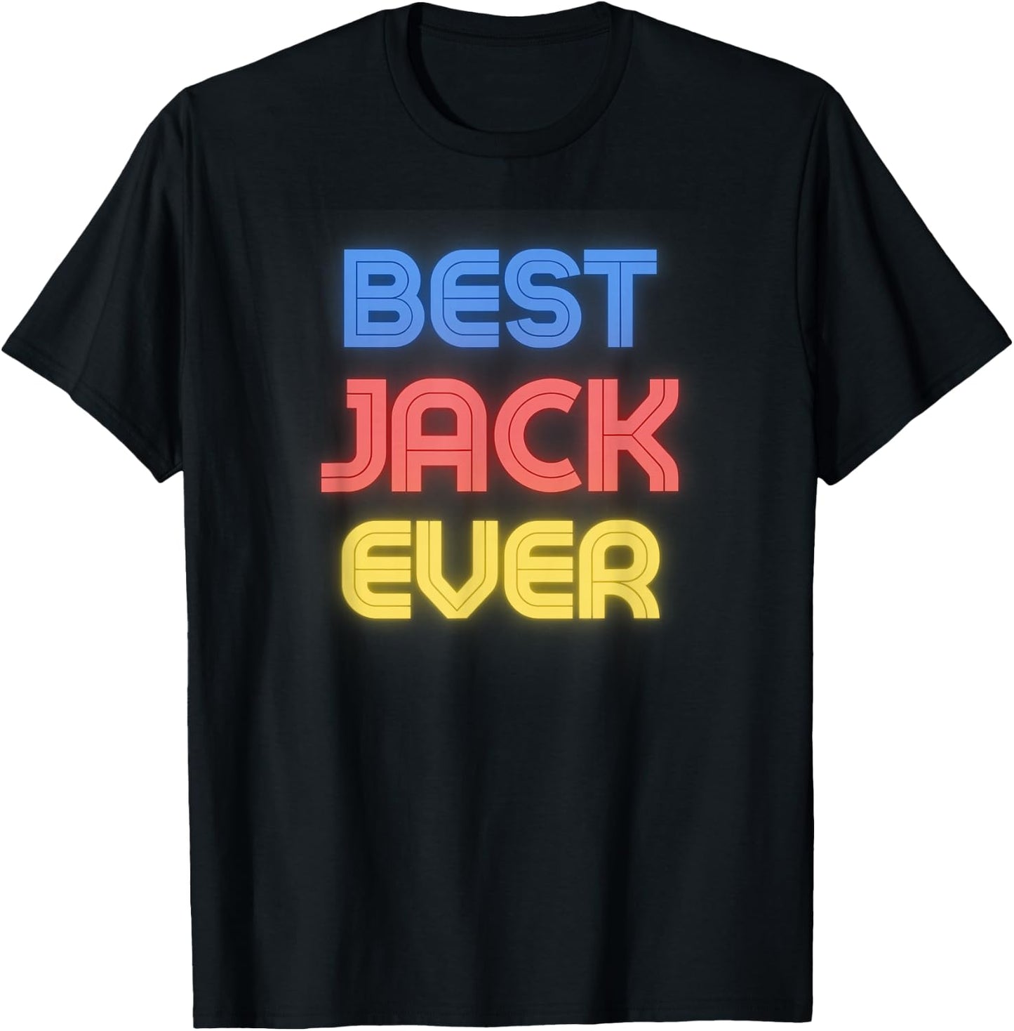 Best Jack Ever - Funny Jack Name Jack T-Shirt - T-Shirt | Black