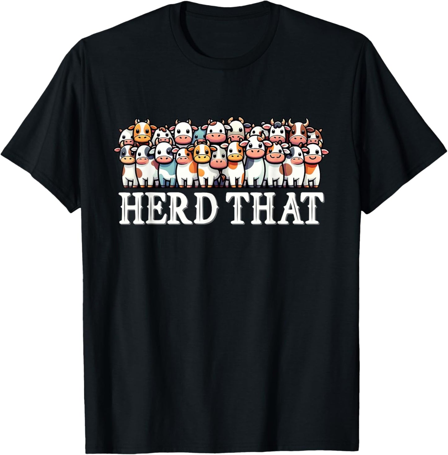 Funny Cow Farming Farm Herd That Farmer Ranch Cattle T-Shirt - T-Shirt | Black