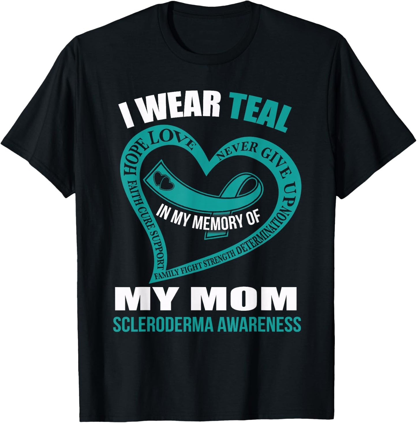 In my memory of my mom SCLERODERMA AWARENESS T-Shirt - T-Shirt | Black
