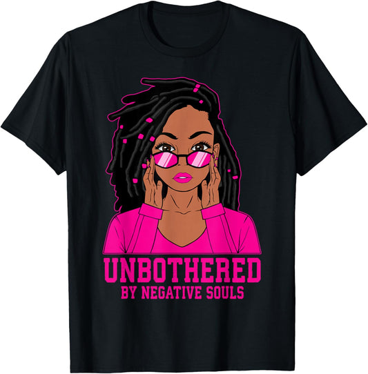 Loc'd Hair Sassy Black Woman Melanin Girl Unbothered T-Shirt - T-Shirt | Black