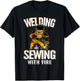 Welding is like Sewing With Fire Welder T-Shirt - T-Shirt | Black